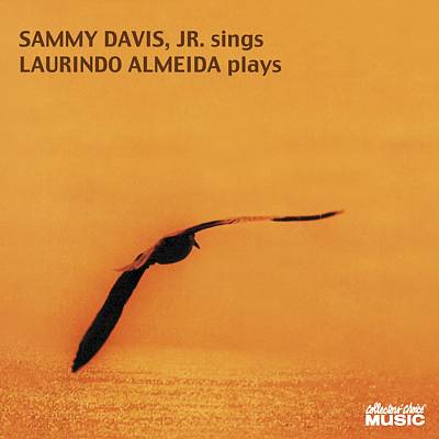 Sammy Davis, Jr. Sings and Laurindo Almeida Plays