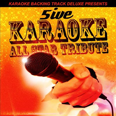 Karaoke Backing Track Deluxe Presents: 5ive