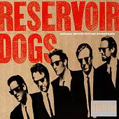 Reservoir Dogs [Original Motion Picture Soundtrack]