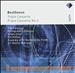 Beethoven: Triple Concerto; Piano Concerto No. 2