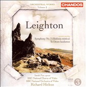 Leighton: Symphony No. 2 (Sinfonia mistica); Te Deum laudamus