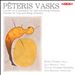 Peteris Vasks: Concerto No. 2 "Klatbutne" for Cello; Concerto for Viola