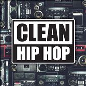 Various Artists - Clean Rap Album Reviews, Songs & More