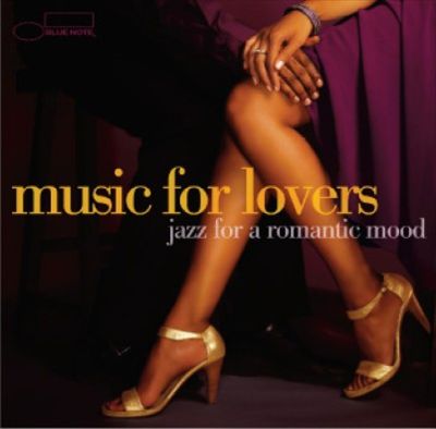 Music for Lovers: Jazz For A Romantic Mood