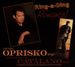 Ring-A-Ding Romance!: Peter Oprisko Sings! Saxophonist Frank Catalano Plays!