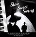 Slow Sweet Swing