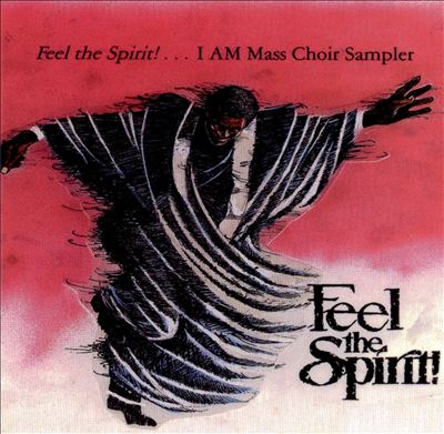 Feel the Spirit [I Am]