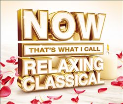 télécharger l'album Various - Now Thats What I Call Relaxing Classical