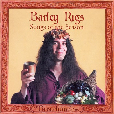 Barley Rigs: Songs of the Season