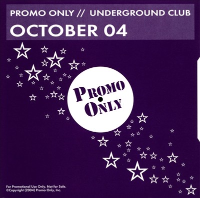 Promo Only: Underground Club (October 2004)