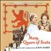 Mary, Queen of Scots [1971] [Original Motion Picture Soundtrack]