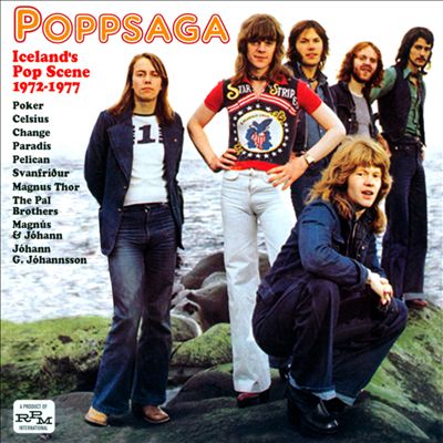 Poppsaga: Iceland's Pop Scene 1972-1977