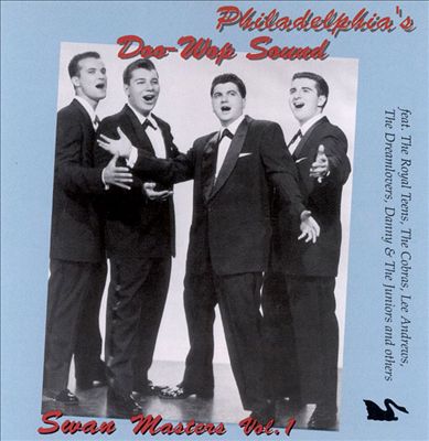 Philadelphia's Doo Wop Sound, Vol. 1: Swan Masters