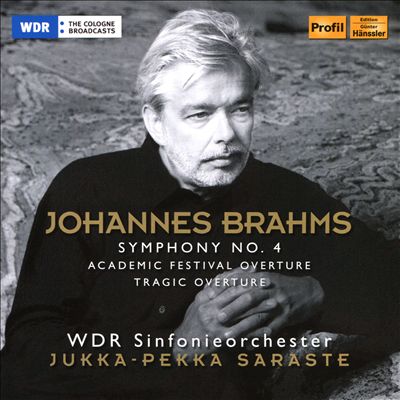 Johannes Brahms: Symphony No. 4; Academic Festival Overture; Tragic Overture