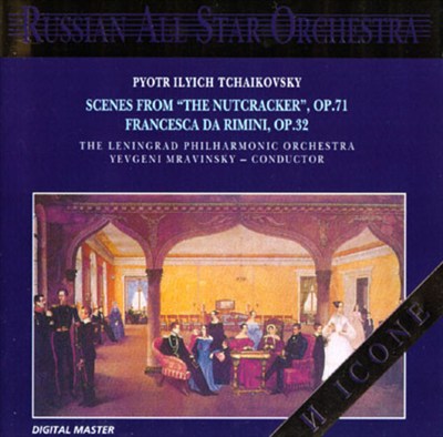 Tchaikovsky: Nutcracker Highlights / Francesca da Rimini