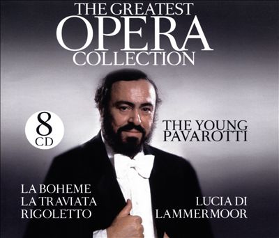 The Young Pavarotti: The Greatest Opera Collection