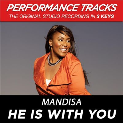 He Is with You