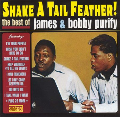 Shake a Tail Feather: The Best of James & Bobby Purify