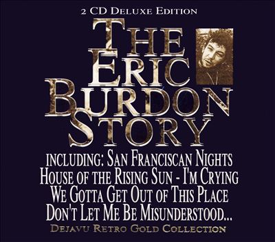 The Eric Burdon Story: The Gold Collection