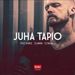 Juha Tapio - Päiväni Ilman Sinua Album Reviews, Songs & More | AllMusic