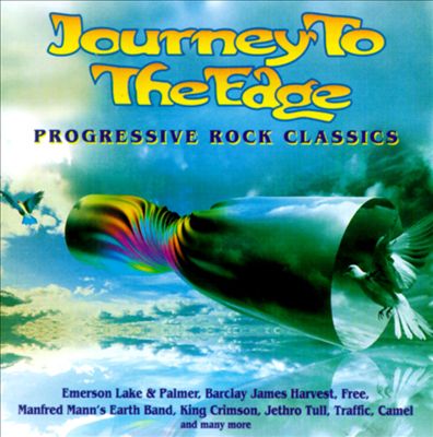 Journey to the Edge: Progressive Rock Classics [Music Collection]