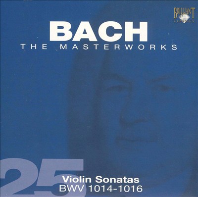 Bach: Violin Sonatas BWV 1014-1016