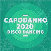 Capodanno 2020 Disco Dancing