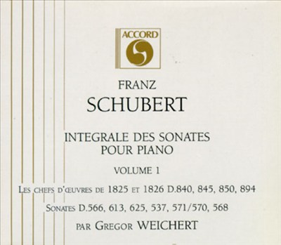 Franz Schubert: Intégrale des sonates pour piano, Vol. 1