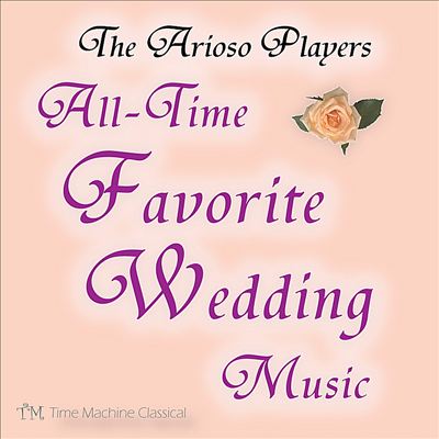 All Time Favorite Wedding Music