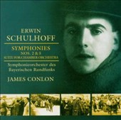 Erwin Schulhoff: Symphonies Nos. 2 & 5; Suite for Chamber Orchestra