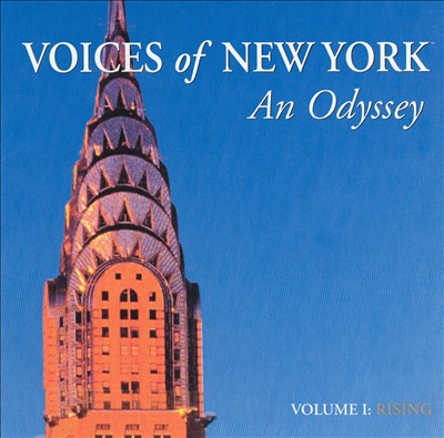 Voices of New York: An Odyssey, Vol. 1: Rising