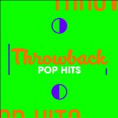 Throwback Pop Hits