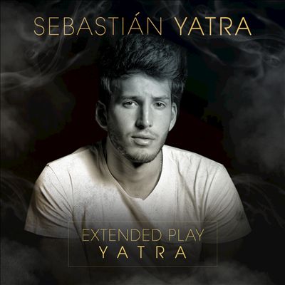Colector doce Punto muerto Extended Play Yatra - Sebastián Yatra | Similar Albums | AllMusic