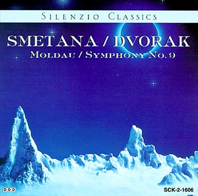Bedrich Smetana: Moldau; Dvorak: Symphony No. 9