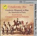 Tchaikovsky: 1812; Gershwin: Rhapsody in Blue; An American in Paris