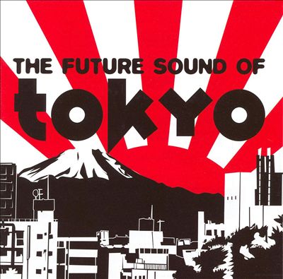 Future Sound of Tokyo