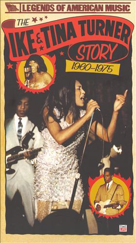 The Ike & Tina Turner Story 1960-1975