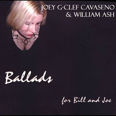 Ballads for Bill and Joe