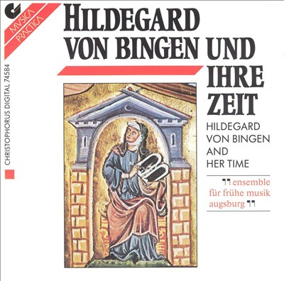 Hildegard von Bingen: Komponistin & Mystikerin