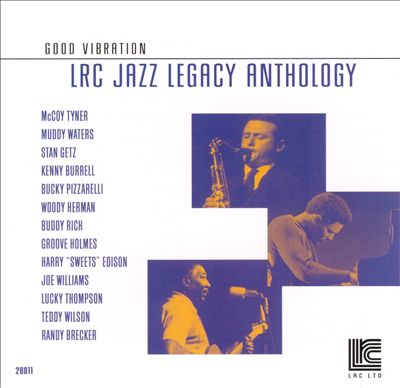 LRC Jazz Legacy Anthology: Good Vibration