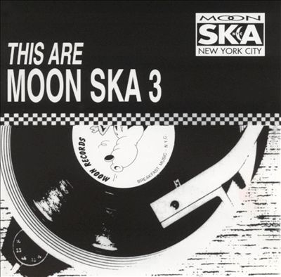 This Are Moon Ska, Vol. 3
