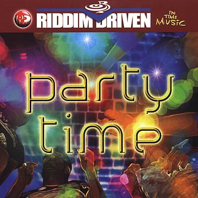 Riddim Driven: Party Time