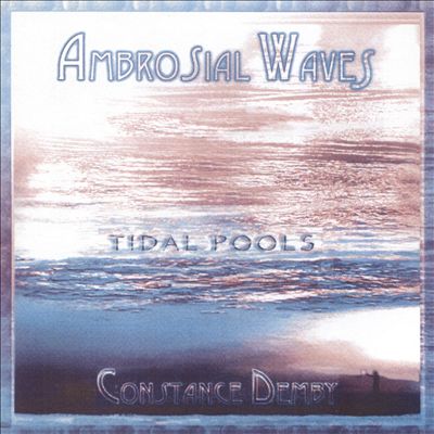 Ambrosial Waves (Tidal Pools)