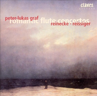 Romantic Flute Concertos: Reinecke, Reissiger