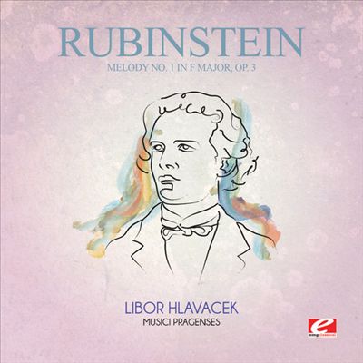 Rubinstein: Melody No. 1 in F major, Op. 3