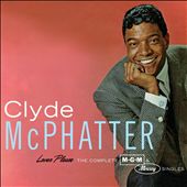 Lover Please: The Complete MGM & Mercury Singles - Clyde Mc