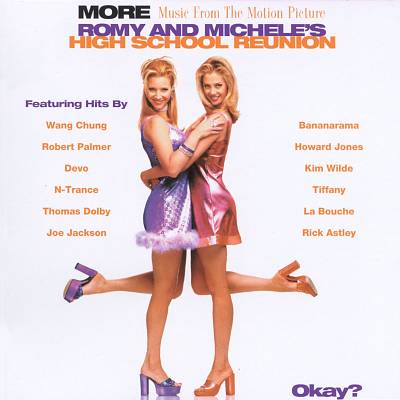 More Music from the Motion Picture: Romy & Michele's High School Reunion