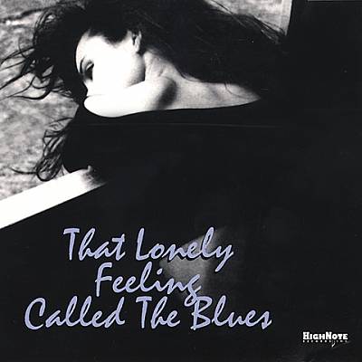 That Lonely Feeling Called the Blues