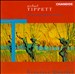 Tippett: String Quartet Nos. 3 & 5