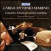 Carlo Antonio Marino: Concerti e Sonate per archi e continuo